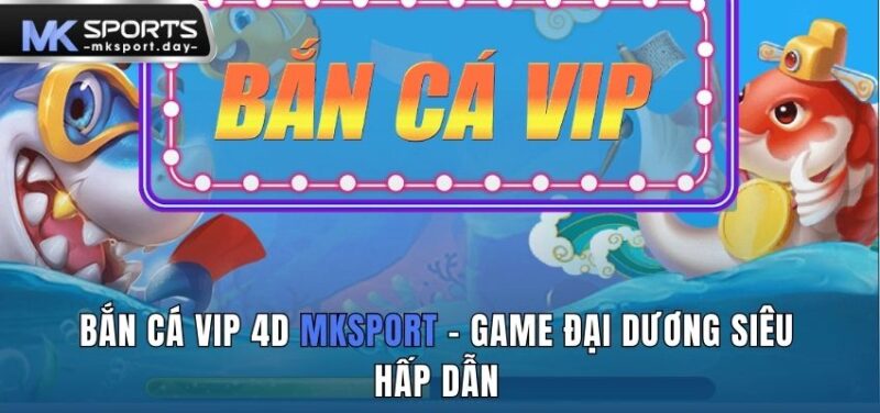 ban ca vip 4d 1