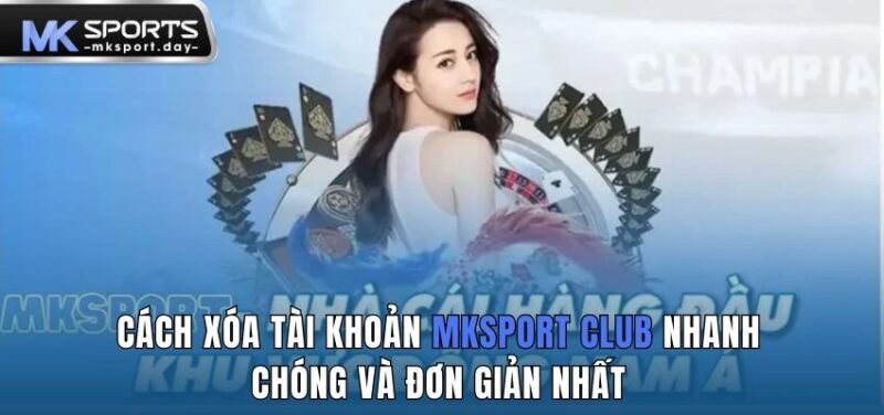 cach xoa tai khoan mksport 1