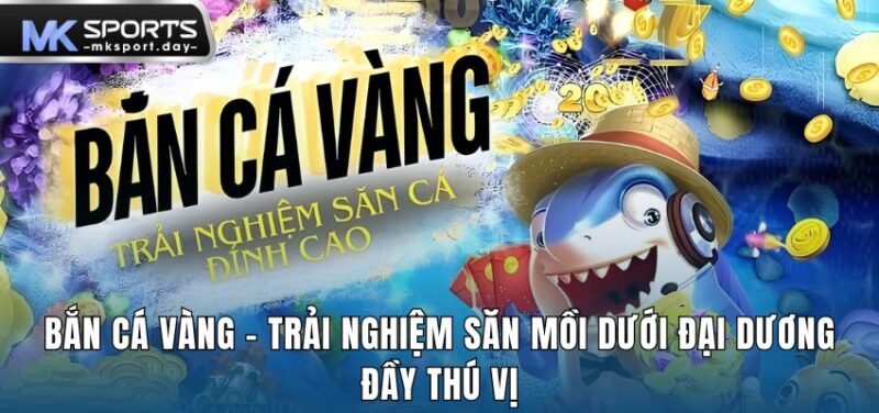 Bắn cá vàng