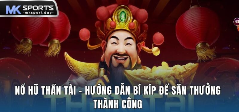 Nổ hũ Thần Tài